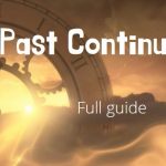 The mechanism of an antique clock wrapped in a magic mist, text Past Continuous Full Guide.