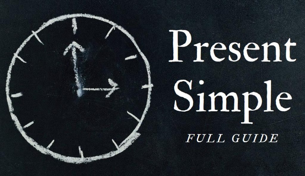 Mechanical clock drawn in chalk on a black chalkboard, the inscription Present Simple full guide