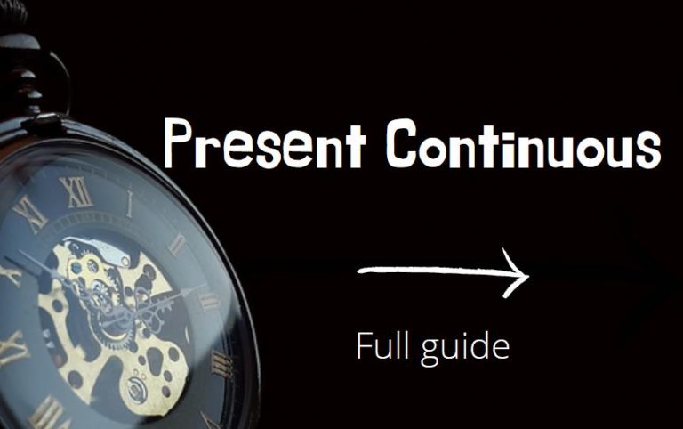 Antique clock, text Present Continuous, Full Guide