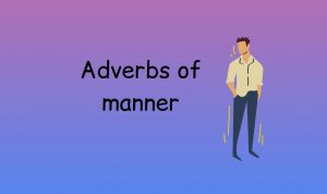 Thumbnail of Adverbs of manner