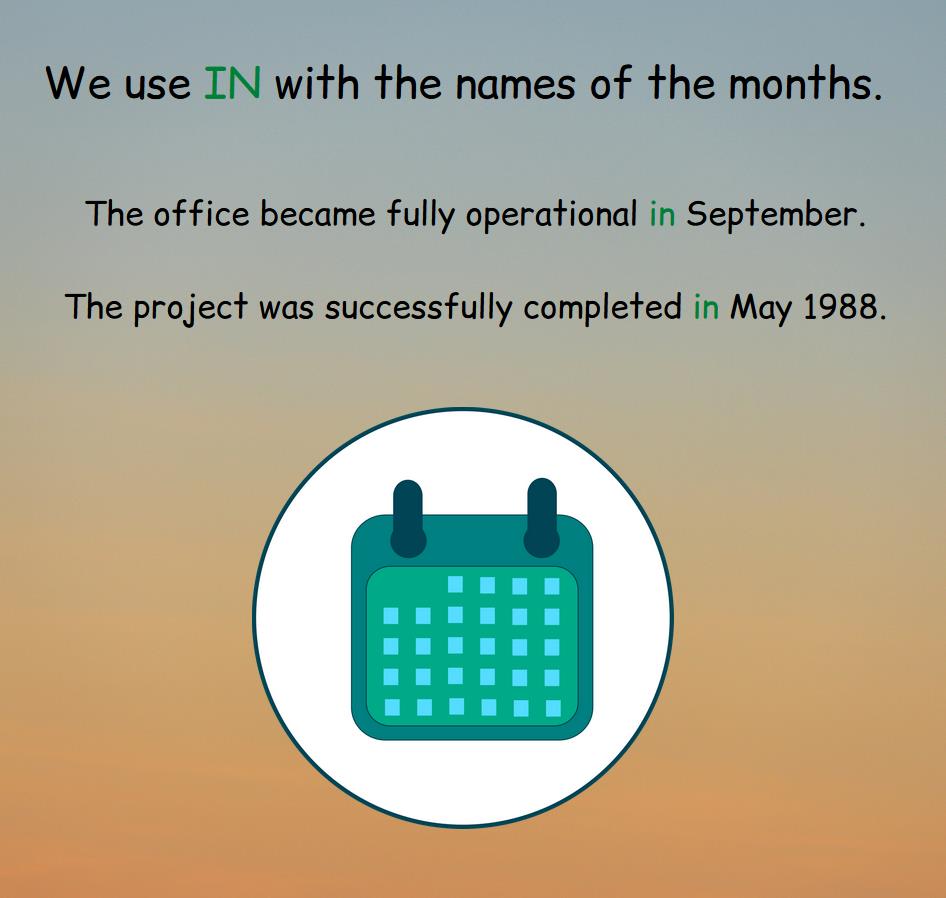 Rule and examples of using the preposition in with the names of months.