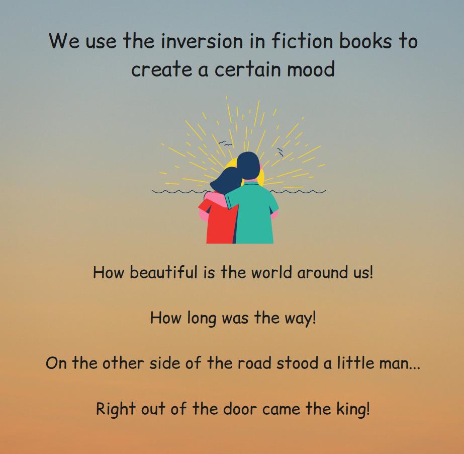 Examples of how we can use the inversion in fiction.