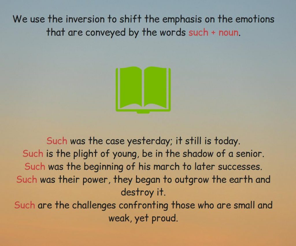 Rule and examples of how we use the inversion with the words such plus noun.