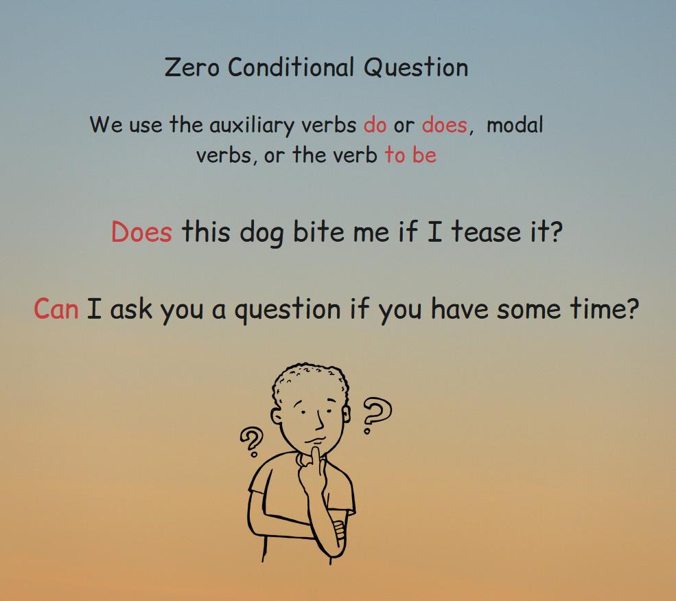 How to form zero conditional questions, examples. 